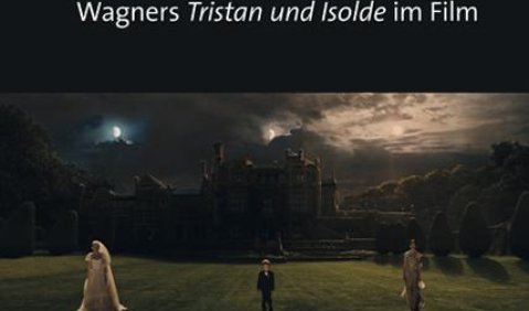 Sabine Sonntag: „Seht ihr´s Freunde?“ Wagners Tristan und Isolde im Film Königshausen & Neumann 2015. 176 S., ISBN: 978-3-8260-5734-2
