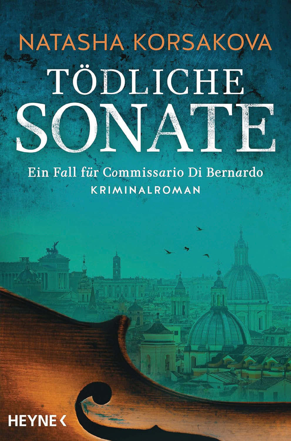 Natasha Korsakova: Tödliche Sonate. Ein Fall für Commissario Di Bernardo Natasha Korsakova: Tödliche Sonate. Ein Fall für Commissario Di Bernardo