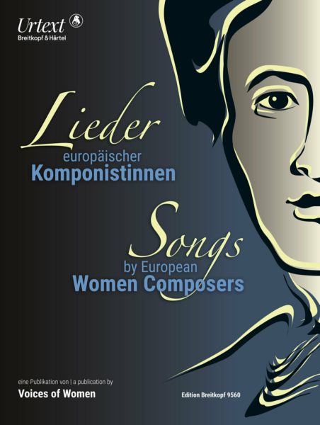 Lieder europäischer Komponistinnen. Urtext herausgegeben von Jan Willem Nelleke und Voices of Women