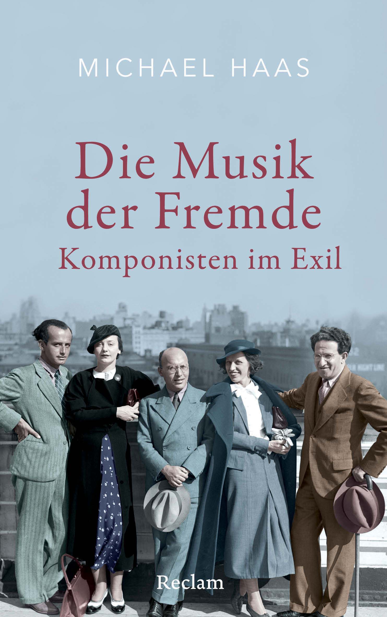 Michael Haas: Die Musik der Fremde. Komponisten im Exil, übers. von Susanne Held, Reclam, Ditzingen 2025, 448 S., Abb., € 34,00