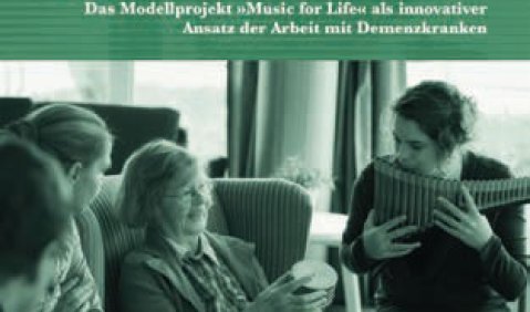 Peter Alheit/Kate Page/Rineke Smilde: Musik und Demenz. Das Modellprojekt „Music for Life“ als innovativer Ansatz der Arbeit mit Demenzkranken