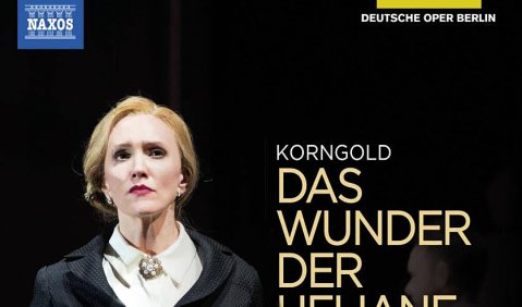 Erich Wolfgang Korngolds Das Wunder der Heliane an der Deutschen Oper Berlin