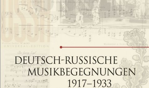 Deutsch-Russische Musikbegegnungen 1917–1933, hg. v. Stefan Weiss, Olms, Hildesheim u. a. 2021, 382 S., Abb., Notenbsp., € 49,80, ISBN: 978-3-487-15776-4