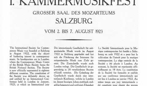 Die Internationale Gesellschaft für Zeitgenössische Musik wurde im August 1922 in Salzburg gegründet. Aus 200 international eingereichten Werken wählte man das Programm fürs ein Jahr darauf folgende 1. Kammermusikfest.