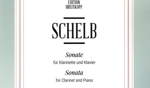 Josef Schelb: Sonate für Klarinette und Klavier. Edition Breitkopf 8991