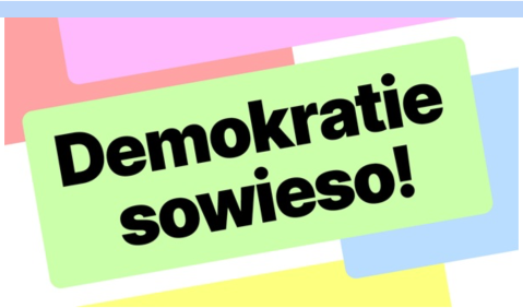 Demokratie sowieso