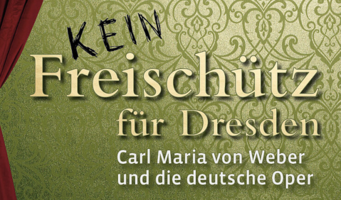 Ausstellung Carl Maria von Weber