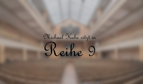 Michael Kube sitzt in Reihe 9