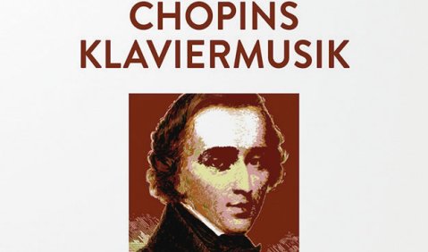 Thomas Kabisch: Chopins Klaviermusik. Ein musikalischer Werkführer, C.H.Beck