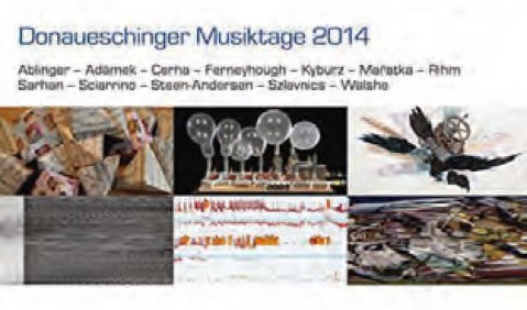 Dokumentation der Donaueschinger Musiktage 2014