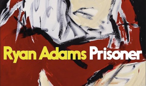 Ryan Adams. Prisoner.