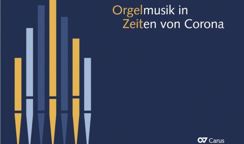 Orgelmusik in Zeiten von Corona. 17 neue Kompositionen für Orgel solo. Hrsg. vom Deutschen Musikrat unter Mitarbeit von Richard Mailänder und Kord Michaelis. Carus