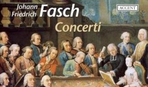 Fasch-Konzerte, eingespielt von „il Gardellino“