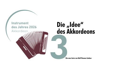 Musikinstrument des Jahres 2026: Die &bdquo;Idee&ldquo; des Akkordeons