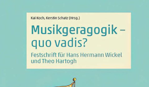 Musikgeragogik – quo vadis? Festschrift für Hans Hermann Wickel und Theo Hartogh, hrsg. von Kai Koch/Kers­tin Schatz, Waxmann. Münster/New York 2025, 156 S., € 29,90, ISBN 978-3-8309-4974-9