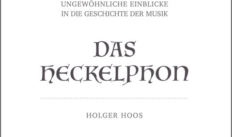 Holger Hoos: Das Heckelphon. Ungewöhnliche Einblicke in die Geschichte der Musik, Edition Tres Mundi, Aachen 2024, 437 S., Abb., € 42,50, ISBN 978-9-4037354-9-8