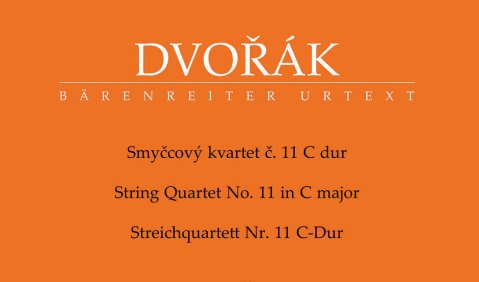 Antonín Dvořák: Streichquartett Nr. 11 C-Dur op. 61, hrsg. von Hartmut Schick. Bärenreiter BA11566 (Stimmen), TP00 566 (Studienpartitur)