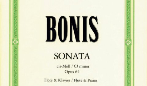 M&eacute;lanie Bonis: Sonate f&uuml;r Fl&ouml;te und Klavier cis-Moll op. 64, hrsg. von Wilfried Lingenberg. Edition Peters 20013