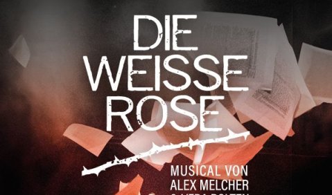 Musical "Die Weiße Rose"
