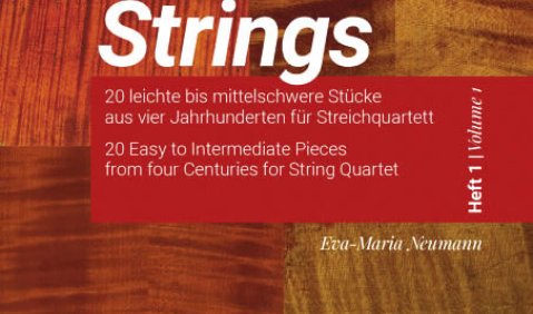 Eva-Maria Neumann: Fo(u)r Strings. 20 leichte bis mittelschwere Stücke für Streichquartett. Für einen gelungenen Einstieg in das Quartettspiel. Breitkopf & Härtel