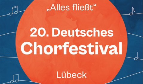 Mehr als 1000 Sänger zum Deutschen Chorfestival in Lübeck erwartet