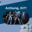Podcast-Folge 5: Achtung, KI?!