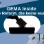 Laut & leise – Podcast der nmz – Folge 15: GEMA Inside – Die Reform, die keine wurde